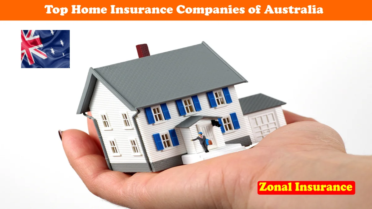 Top Home Insurance Companies Of Australia